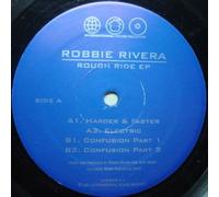 Robbie Rivera - Rough Ride