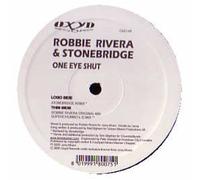 Robbie Rivera & Ston - One Eye Shut