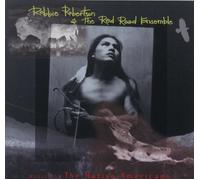 Robbie Robertson - Music For The Native Americans - Cd