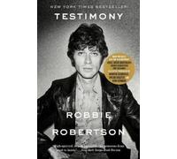 Robbie Robertson Testimony (Tascabile)