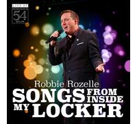 Robbie Rozelle Songs From Inside My Locker - Live at Feinstein's / 54 Below (CD)