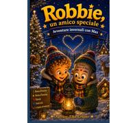 Robbie, un amico speciale: Avventure invernali con Max