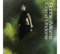 robbie williams - Come Undone