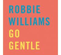 Robbie Williams - Go Gentle