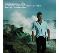Robbie Williams In and Out of Consciousness: Greatest Hits 1990-2010 (CD)