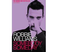 Robbie Williams: Somebody Someday