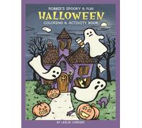 Robbie's Spooky & Fun Halloween Coloring & Activity Book