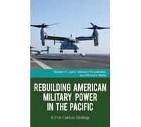 Robbin F. Laird Edward Timper Rebuilding American Military Po (Copertina rigida)