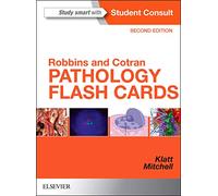 Robbins and Cotran Pathology Flash Cards, 2nd Edition: With STUDENT CONSULT Online Access