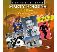 Marty Robbins El Paso: A Centenary Tribute: His 60 Finest: 1951-1962 (CD) Album