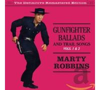 Robbins Marty - Gunfighter Ballads And Trail Songs Vols.