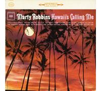 Robbins, Marty - Hawaii's Calling Me