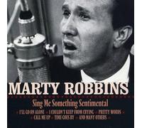 Robbins, Marty - Sing Me Something Sentimental