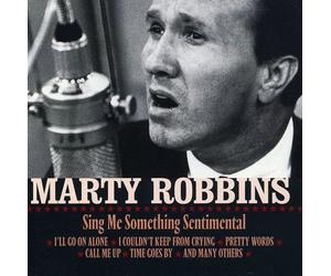 Robbins, Marty - Sing Me Something Sentimental