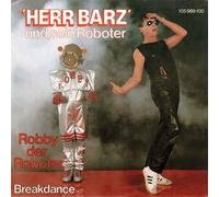 Robby der Roboter/Breakdance (7" Vinyl Single)(1983)(Hansa 105989)