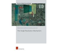 Robby Houben The Single Resolution Mechanism (Copertina rigida)