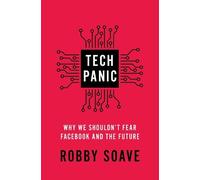 Robby Soave Tech Panic (Tascabile)