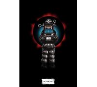Robby The Robot Notebook: 6x9 120 Pages, Diary, Journal, Planner, Lined College Ruled Paper, Matte Finish Cover