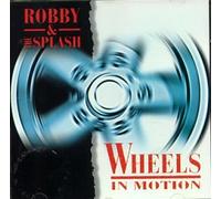 Robby & the Slash - Wheels in Motion [Import]