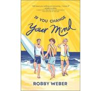 Robby Weber If You Change Your Mind (Copertina rigida)