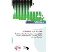 Robeline, Louisiana: Natchitoches Parish, Louisiana, 2000 United States Census, United States Census Bureau