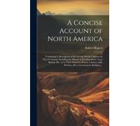 Robert 1731-1795 Rogers A Concise Account of North America (Copertina rigida)