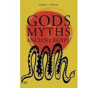 Robert A. Armour Gods and Myths of Ancient Egypt (Tascabile)