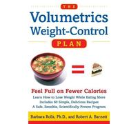 Robert A. Barnett Barbara Rolls P The Volumetrics Weight-Control Pl (Tascabile)