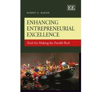 Robert A. Baron Enhancing Entrepreneurial Excellence (Copertina rigida)