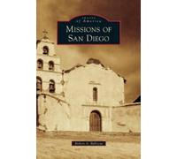Robert A Bellezza Missions of San Diego (Copertina rigida)