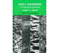 Robert A. Berner Early Diagenesis (Tascabile) Princeton Series in Geochemistry