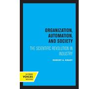Robert A. Brady Organization, Automation, and Society (Tascabile)