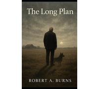 Robert a Burns The Long Plan (Tascabile) Hard Truth