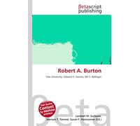 Robert A. Burton: Yale University, Edward S. Aarons, Bill S. Ballinger