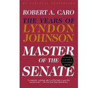 Robert A. Caro Master of the Senate (Pulitzer Prize Winner) (Tascabile)
