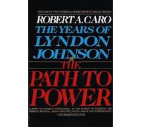 Robert A. Caro The Path to Power (Tascabile) Years of Lyndon Johnson