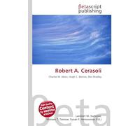 Robert A. Cerasoli: Charles W. Akers, Hugh C. Benner, Ron Bradley
