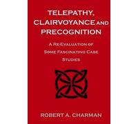 Robert A Charman Telepathy, Clairvoyance and Precognition (Tascabile)