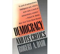 Robert A. Dahl Democracy and Its Critics (Tascabile)