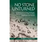 Robert A. Dodgshon No Stone Unturned (Copertina rigida)