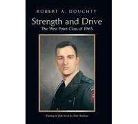 Robert a Doughty Strength and Drive (Copertina rigida)