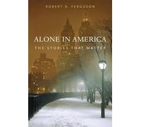 Robert A. Ferguson Alone in America (Copertina rigida)