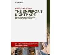 Robert A. G. Monks The Emperor’s Nightmare (Tascabile)