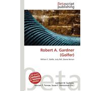 Robert A. Gardner (Golfer): William C. Battle, Judy Bell, Deane Beman