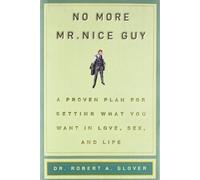 Robert A. Glover Glover Robert A No More Mr Nice Guy (Copertina rigida)