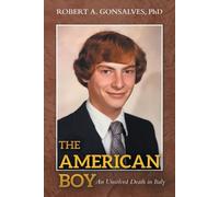 Robert A Gonsalves The American Boy (Tascabile)