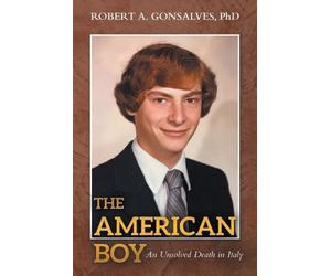 Robert A Gonsalves The American Boy (Tascabile)