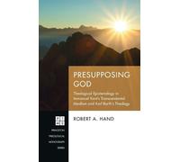 Robert A Hand Presupposing God (Copertina rigida)