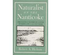 Robert A. Hedeen Naturalist on the Nanticoke (Tascabile)