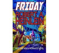 Robert A Heinlein Friday (Copertina rigida)
